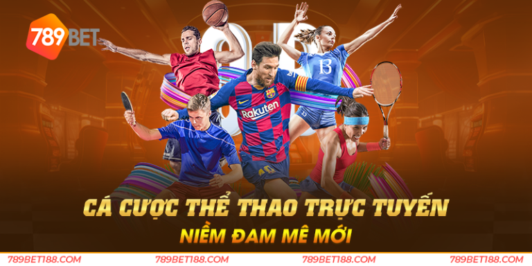 Cá cược thể thao trực tuyến – Niềm đam mê mới